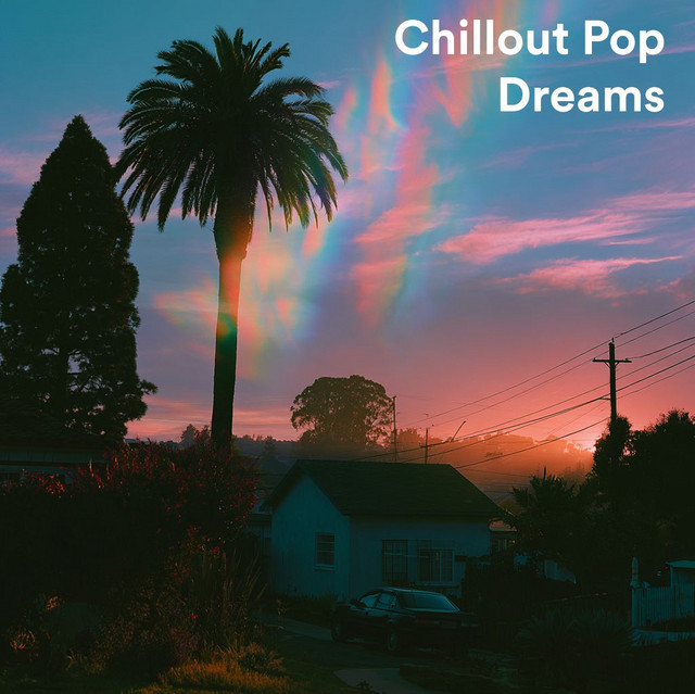 Chillout Pop Dreams